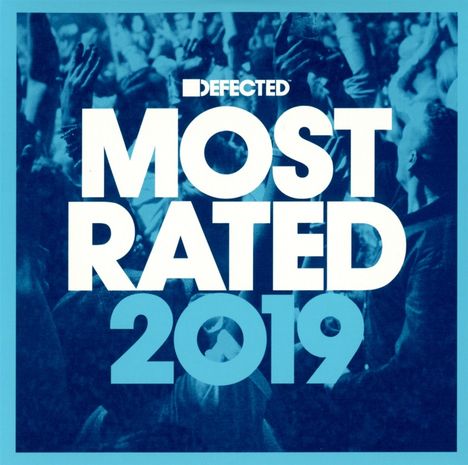 Defected Presents Most Rated 2019, 3 CDs