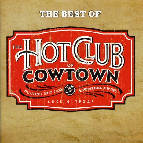 Hot Club Of Cowtown: The Best Of Hot Club Of Cowtown, CD