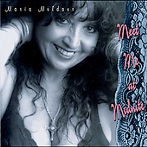 Maria Muldaur: Meet Me At Midnite (Remaster), CD