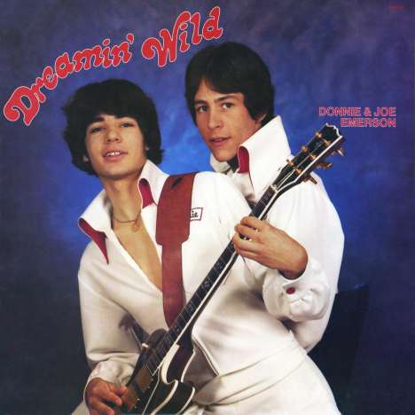Donnie &amp; Joe Emerson: Dreamin' Wild, LP