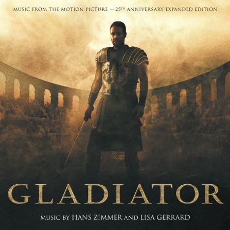 Hans Zimmer (geb. 1957): Gladiator (25th Anniversary) (Remastered & Expanded) (Limited Editíon), 3 CDs