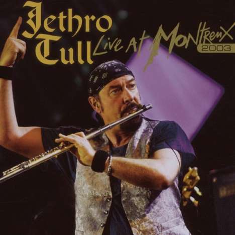 Jethro Tull: Live At Montreux 2003, 2 CDs