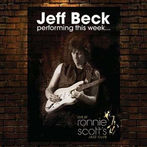 Jeff Beck: Performing This Week: Live At Ronnie Scott's 2007 (180g) (Limited Edition), LP