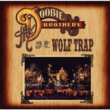 The Doobie Brothers: Live At Wolf Trap, CD