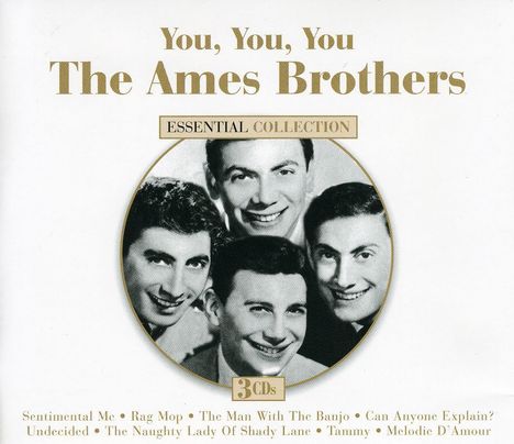 Ames Brothers: You You You, 3 CDs