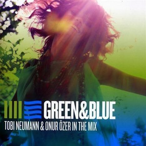Neumann,Tobi/Özer,Onur: Green &amp; Blue: In The Mix, 2 CDs