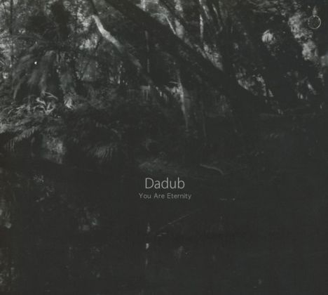 Dadub: You Are Eternity, CD