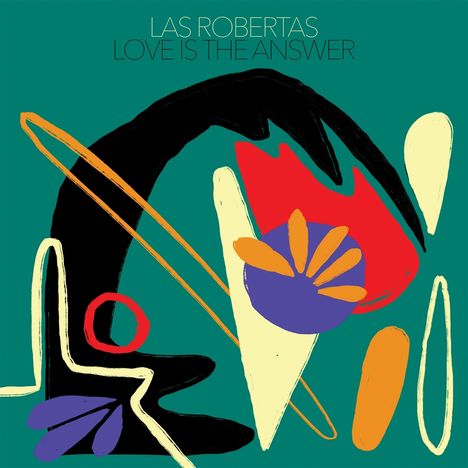 Las Robertas: Love Is The Answer (Red Vinyl), LP