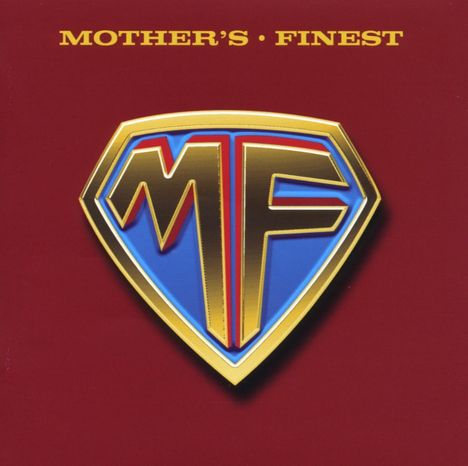 Mother's Finest: Mother's Finest (Remastered &amp; Reloaded), CD