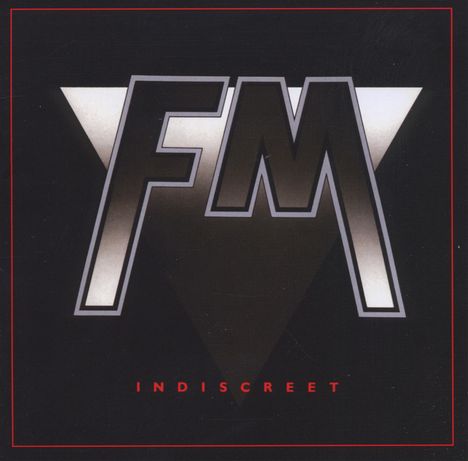 FM (GB): Indiscreet (Collector's Edition-Reloaded &amp; Remastered), 2 CDs