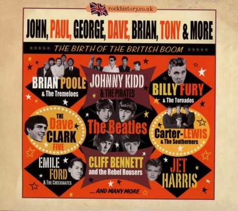 John, Paul, George, Dave, Brian, Tony &amp; More... The Birth Of The British Boom, 2 CDs