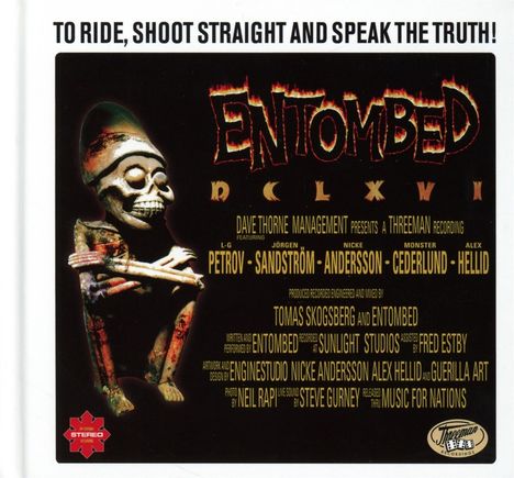 Entombed: To Ride, Shoot Straight And Speak The Truth! (Deluxe Edition), 2 CDs