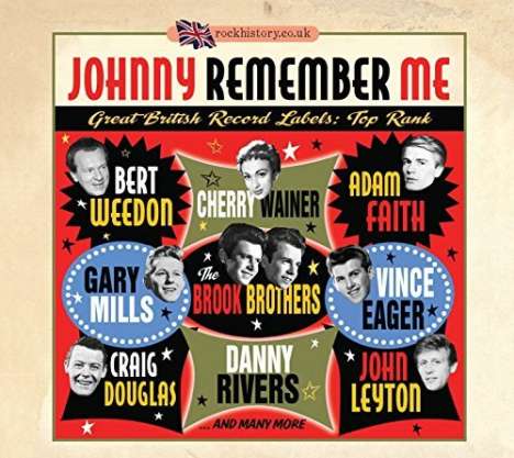 Johnny Remember Me: Great British Record Labels: Top Rank, 2 CDs