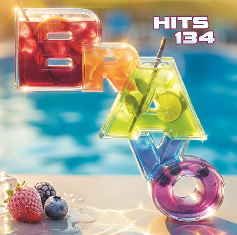 Text "HITS 134" oben rechts. Logo: "BRAVO" aus transparenten Buchstaben, gefüllt mit bunten Getränken. Hintergrund: Pool-Szene.
