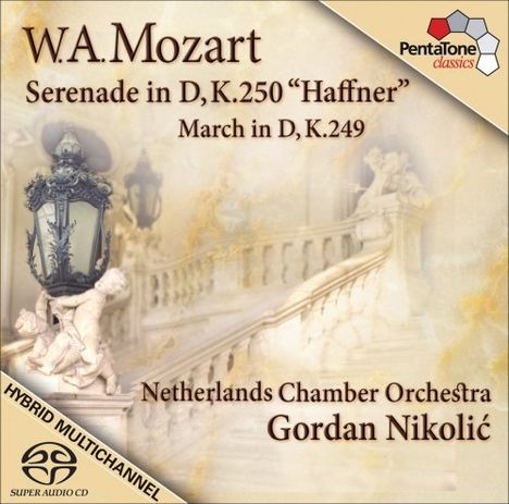 Wolfgang Amadeus Mozart (1756-1791): Serenade Nr.7 "Haffner", Super Audio CD