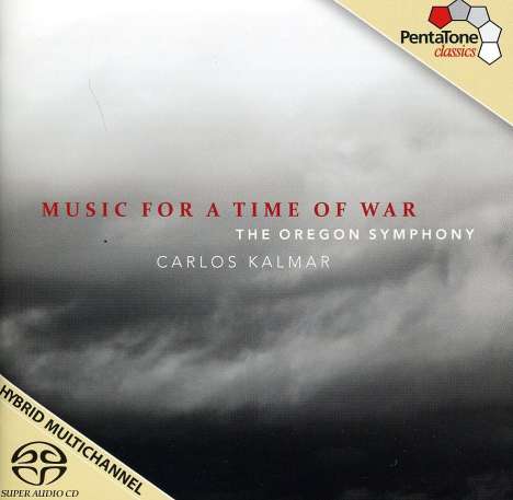 The Oregon Symphony - Music for a Time of War, Super Audio CD