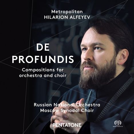 Hilarion Alfeyev (geb. 1966): De Profundis, Super Audio CD