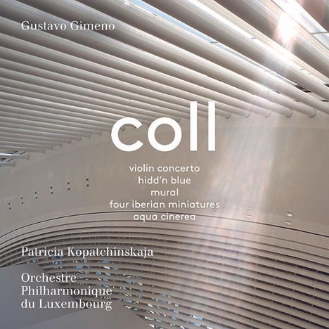 Francisco Coll (geb. 1985): Violinkonzert, Super Audio CD