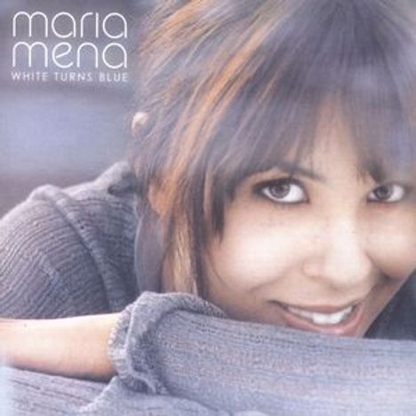 Maria Mena: White Turns Blue, CD