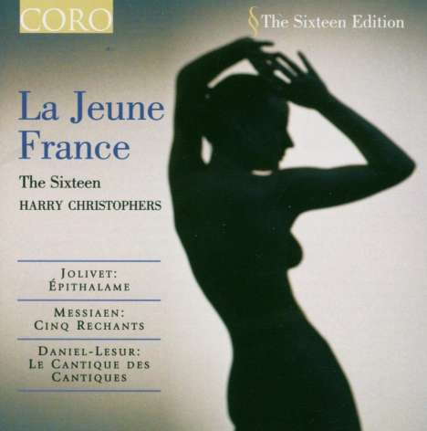 The Sixteen - La Jeune France, CD