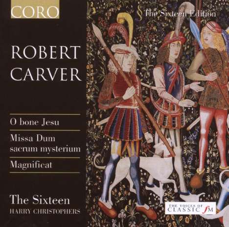 Robert Carver (1484-1568): Missa "Dum Sacrum Mysterium", CD