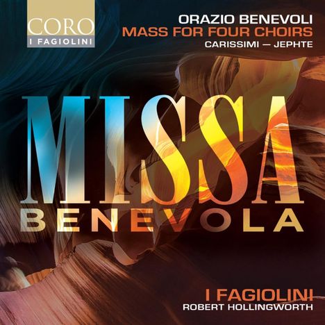 Orazio Benevoli (1605-1672): Missa Benevola für 4 Chöre, CD