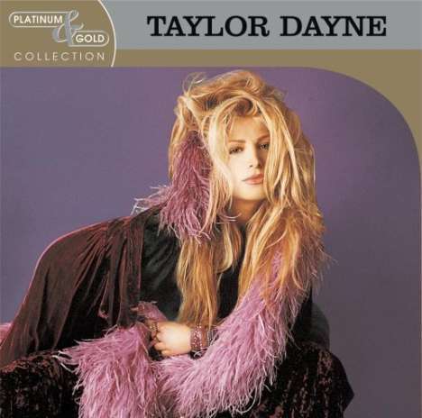 Taylor Dayne: Platinum &amp; Gold Collection, CD