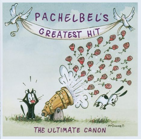 Johann Pachelbel (1653-1706): Kanon - "Pachelbel's Greatest Hit - The Ultimate Canon", CD