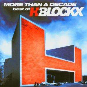 H-Blockx: More Than A Decade - The Best Of H-Blockx, CD