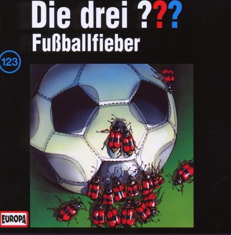 Die drei ??? (Folge 123) - Fußballfieber, CD