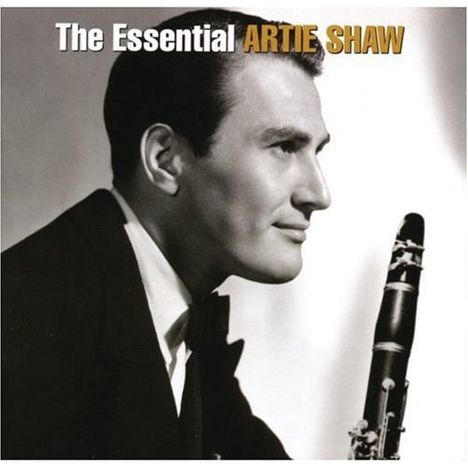 Artie Shaw (1910-2004): The Essential Artie Shaw, 2 CDs