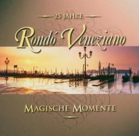 Rondo Veneziano: Magische Momente, CD