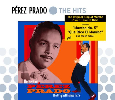 Pérez Prado (1916-1989): The Best Of Perez Prado, CD
