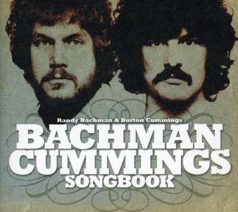Randy Bachman &amp; Burton Cummings: Songbook, CD