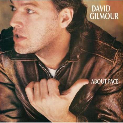 David Gilmour: About Face (Remastered), CD