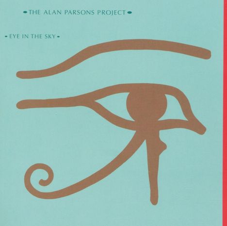 The Alan Parsons Project: Eye In The Sky (25th-Anniversary-Edition), CD