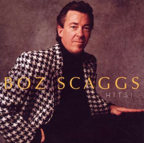Boz Scaggs: Hits, CD