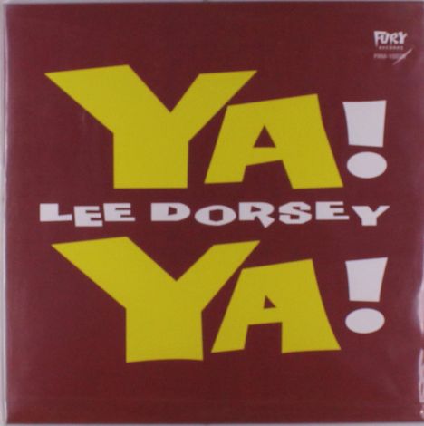 Gelbe Schrift "YA! YA!" und "LEE DORSEY" auf einem dunkelroten Hintergrund. Oben rechts kleines Logo.