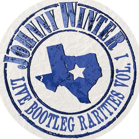 "Johnny Winter Live Bootleg Rarities Vol. 1". Illustration eines blauen Texas-Umrisses mit weißem Stern in der Mitte.