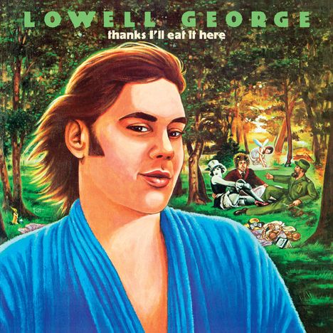 Lowell George: Thanks I'll Eat It Here (180g), LP
