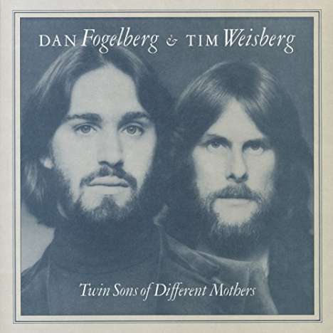 Dan Fogelberg &amp; Tim Weisberg: Twin Sons Of Different Mothers (180g) (Translucent Vinyl), LP