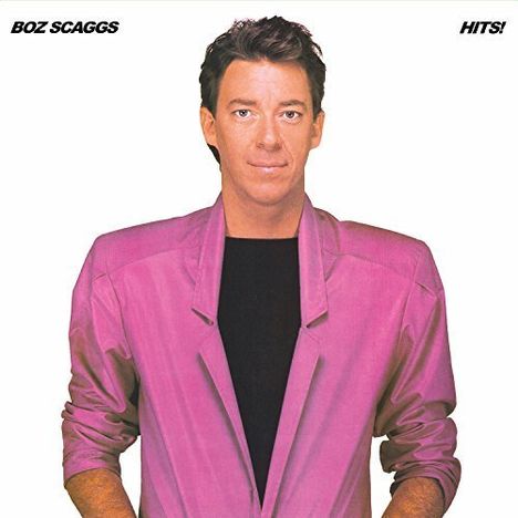Boz Scaggs: Hits! (180g), LP