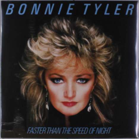 Bonnie Tyler: Faster Than The Speed Of Night (180g), LP