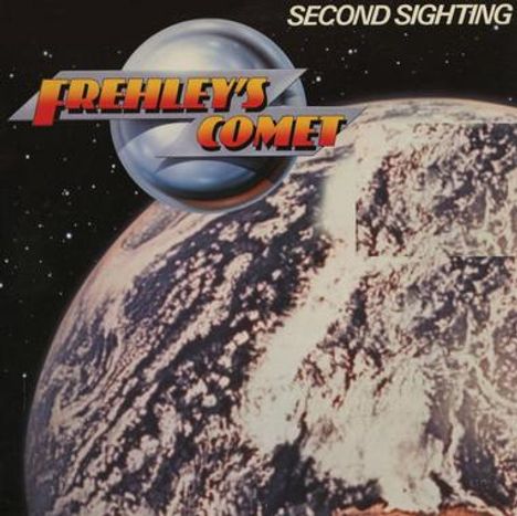 Oben steht "SECOND SIGHTING". Ein Logo zeigt "FREHLEY'S COMET" vor einem Weltraumhintergrund mit einem Planeten.