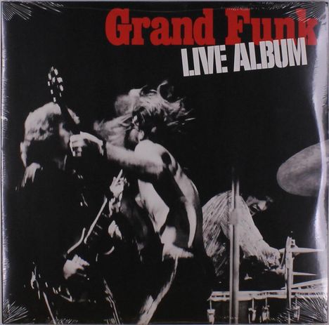 Grand Funk Railroad (Grand Funk): Live Album (Reissue) (180g), 2 LPs