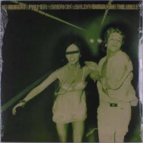 Robert Palmer: Sneakin' Sally Through The Alley (180g) (Limited Edition) (Lime Green Vinyl), LP