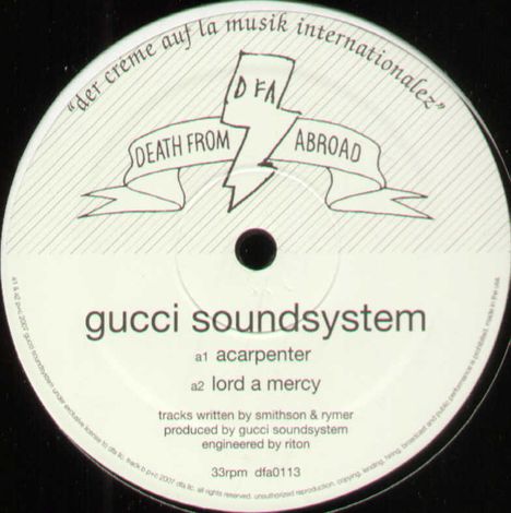 "der crème auf la musik internationalez", gucci soundsystem, Titel: acarpenter, lord a mercy. Logo mit "DEATH FROM ABROAD".