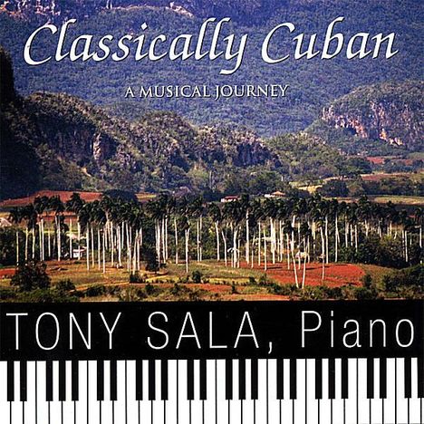 Tony Sala: Classically Cuban, CD
