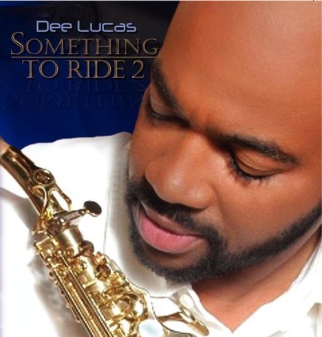 Dee Lucas: Something To Ride 2, CD