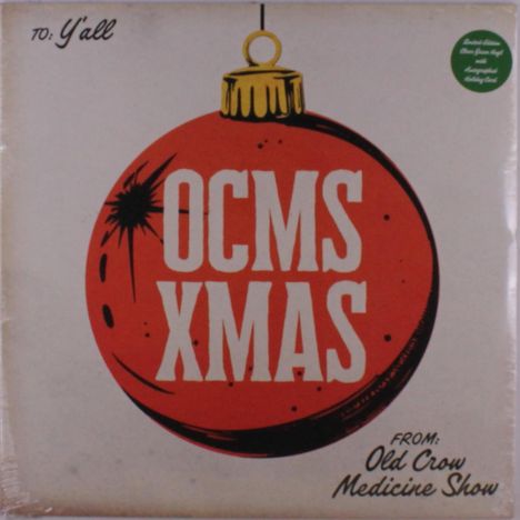 Roter Weihnachtskugel mit "OCMS XMAS". Oben "To: Y'all", unten "FROM: Old Crow Medicine Show".